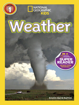 cover image of Weather (National Geographic Kids Readers, Level 1)